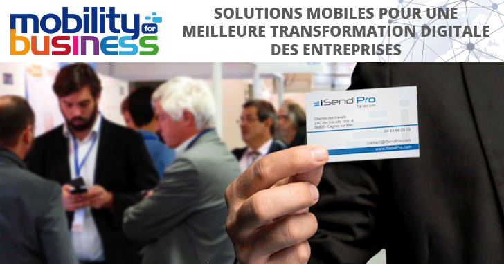 iSendPro Telecom au salon Mobility for Business 2017