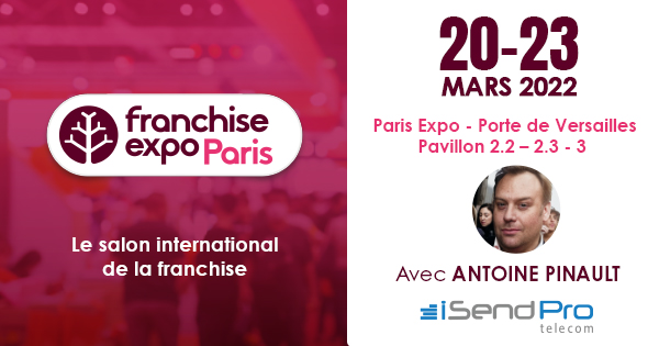 iSendPro Telecom sera présent au salon Franchise Expo Paris